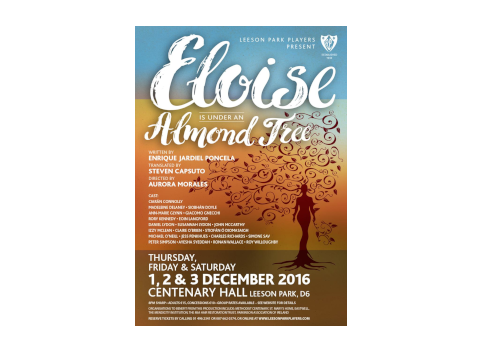 Poster for the Dublin production of "Eloise is Under an Almond Tree"