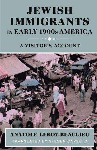 “Jewish Immigrants in Early 1900s America: A Visitor’s Account” – Paperback, Ebook. Between Wanderings, 2016.